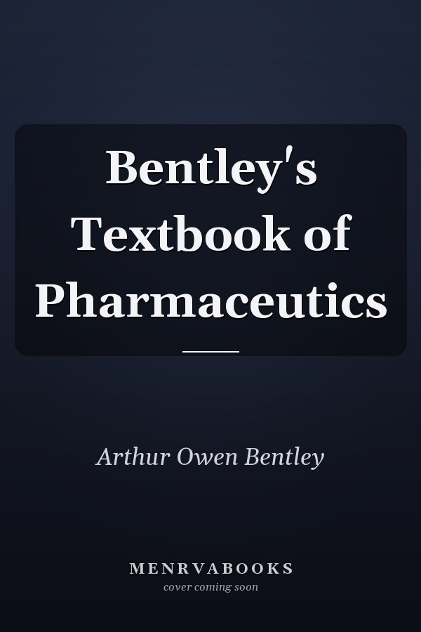 Bentley's Textbook of Pharmaceutics