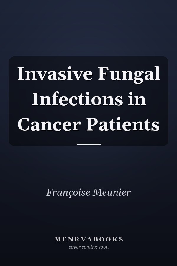 Invasive Fungal Infections in Cancer Patients