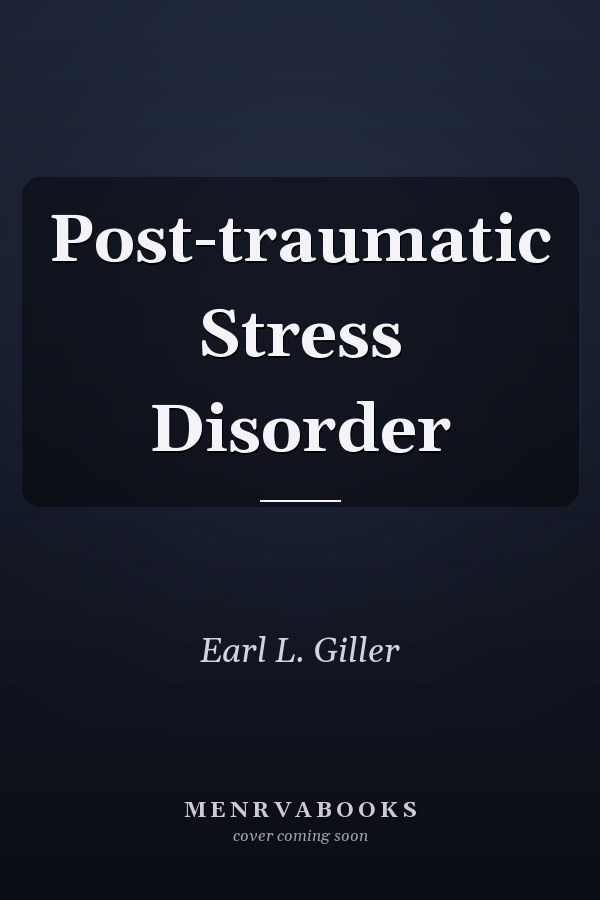 Post-traumatic Stress Disorder