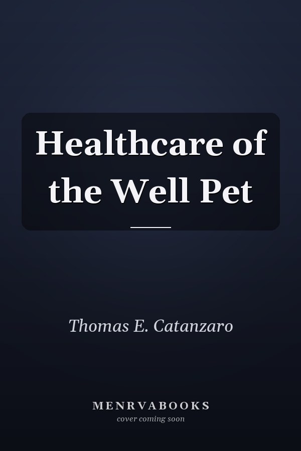 Healthcare of the Well Pet