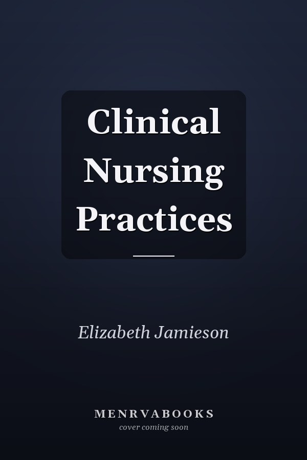 Clinical Nursing Practices