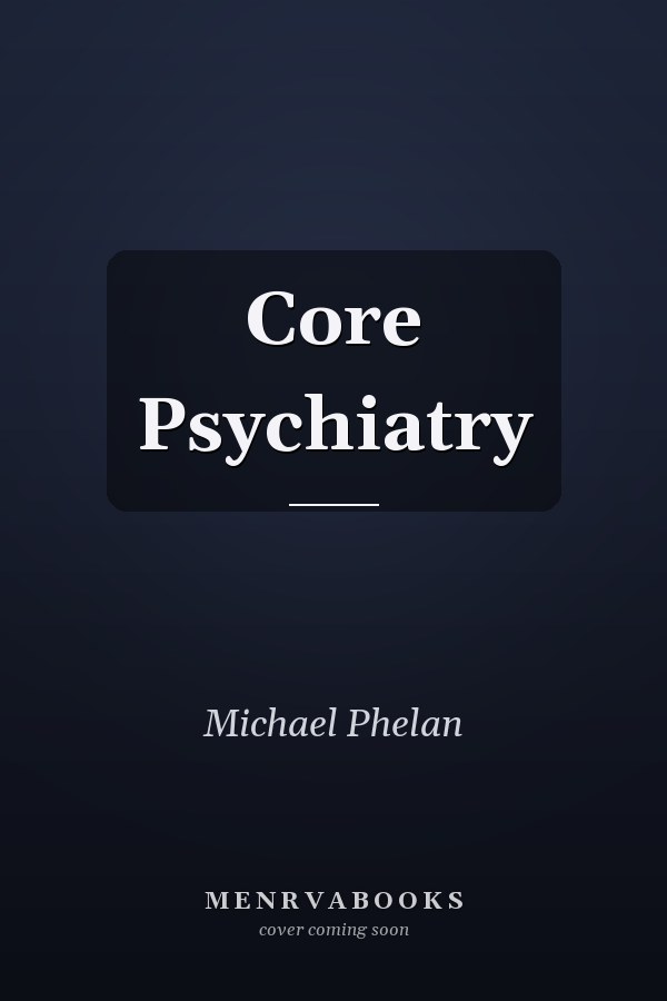 Core Psychiatry