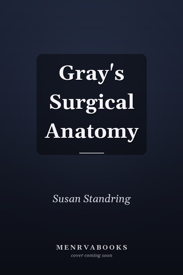 Gray's Surgical Anatomy