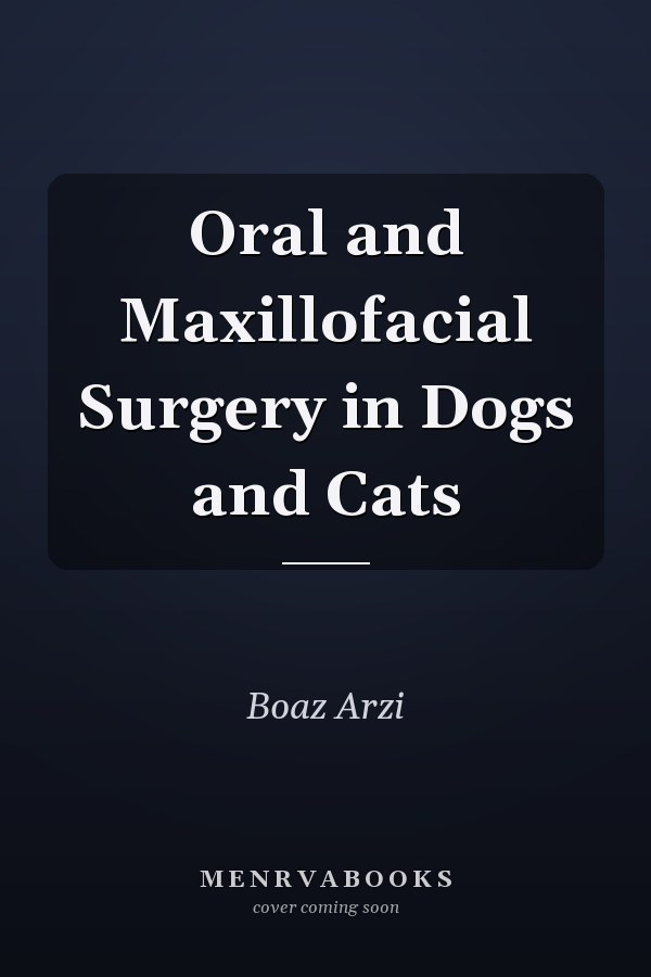 Oral and Maxillofacial Surgery in Dogs and Cats