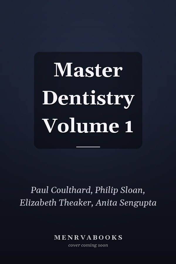 Master Dentistry Volume 1