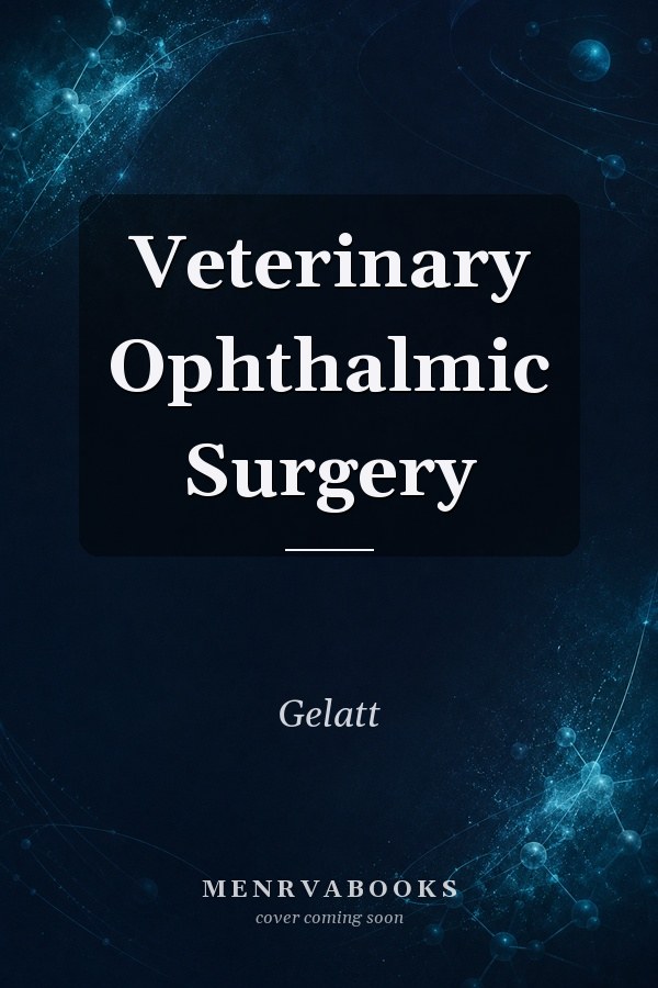 Veterinary Ophthalmic Surgery
