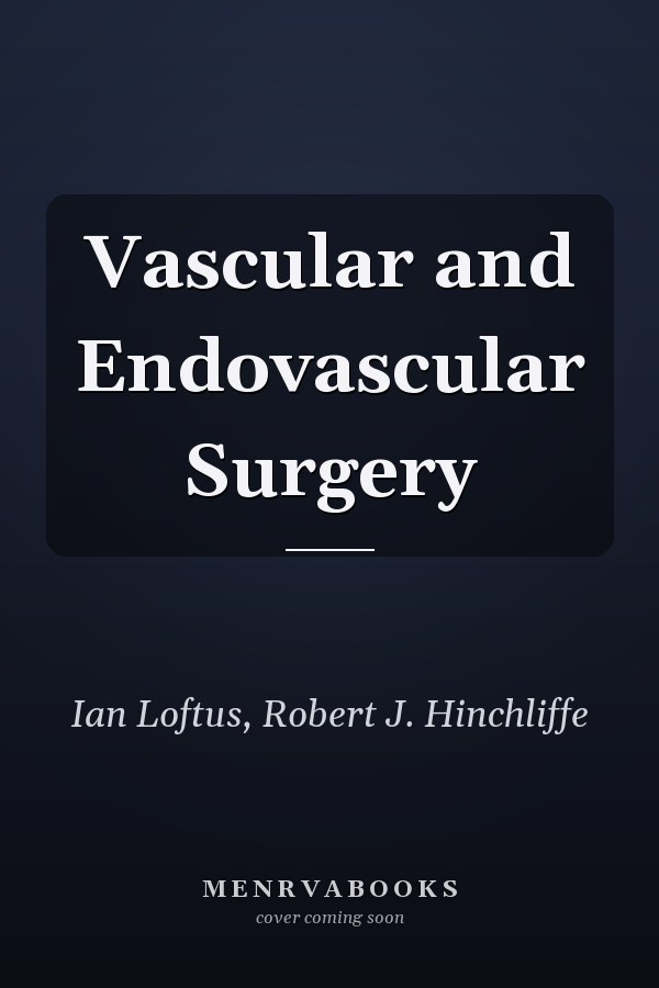 Vascular and Endovascular Surgery
