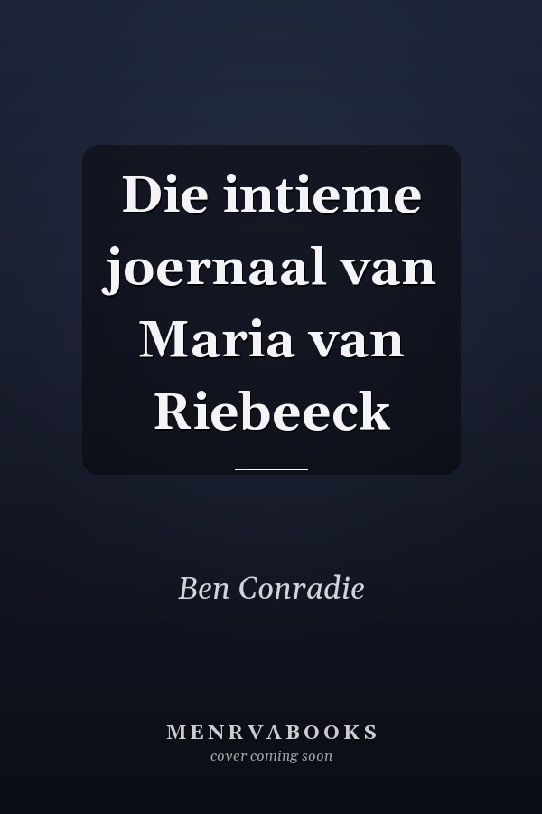 Die intieme joernaal van Maria van Riebeeck