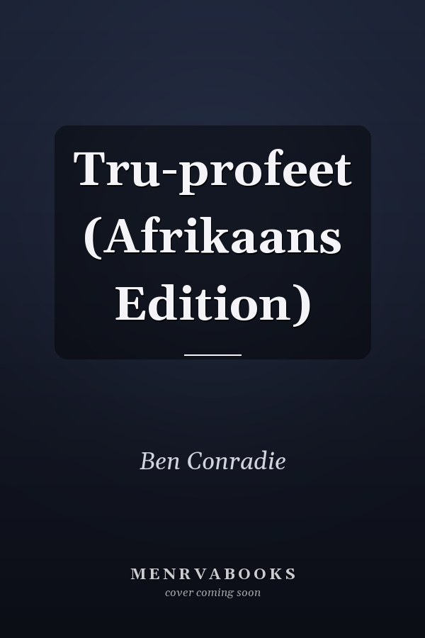 Tru-profeet (Afrikaans Edition)