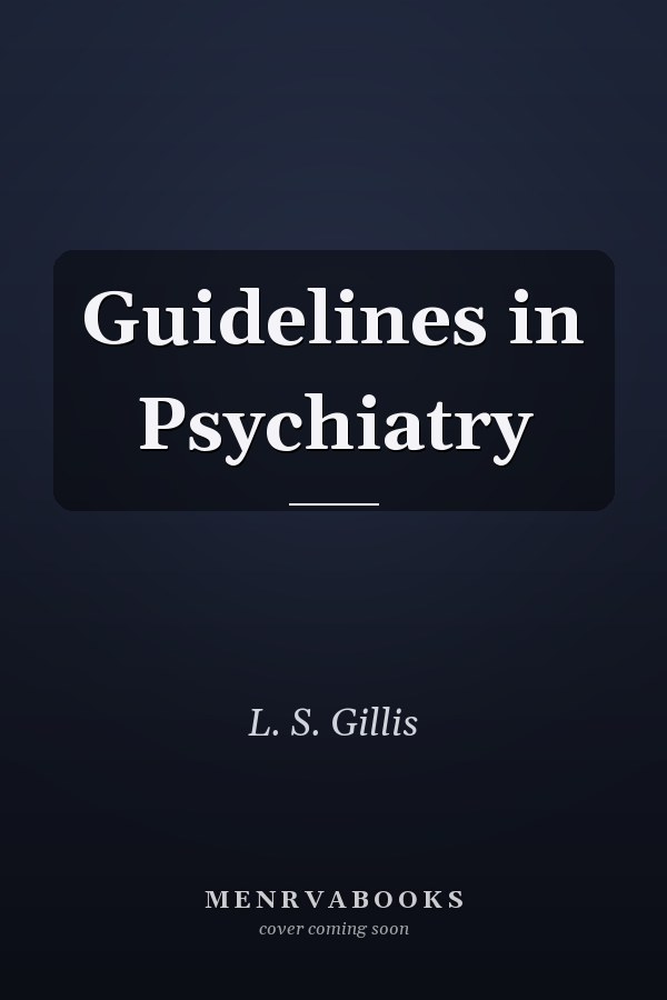 Guidelines in Psychiatry