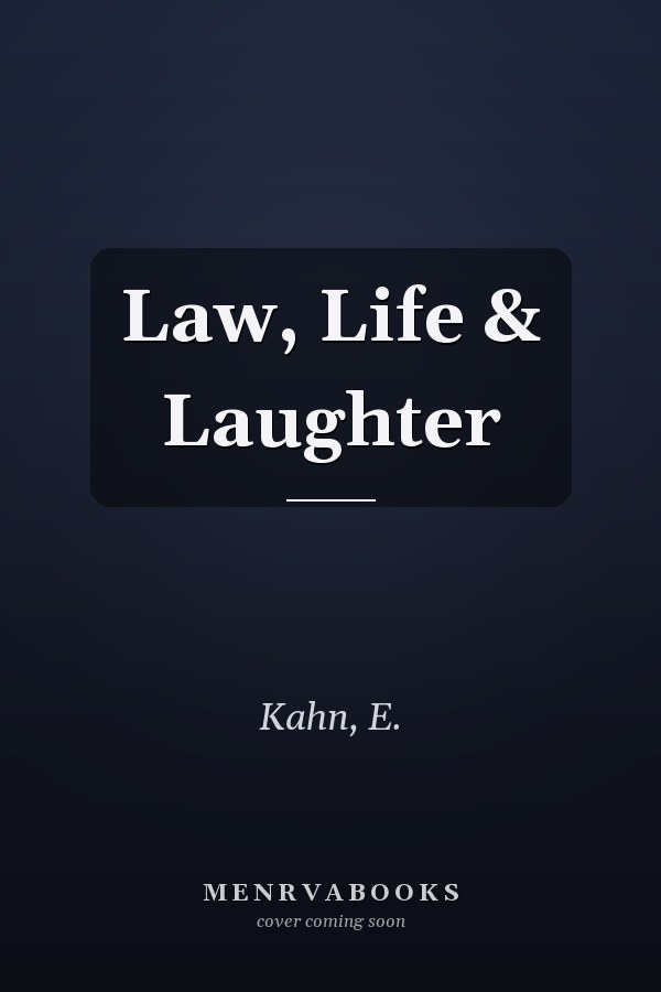 Law, Life & Laughter