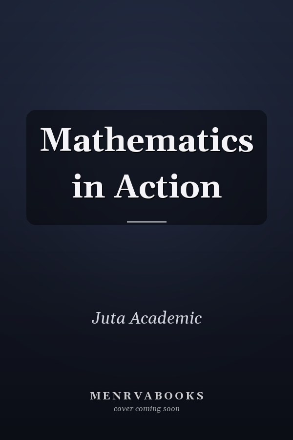 Mathematics in Action