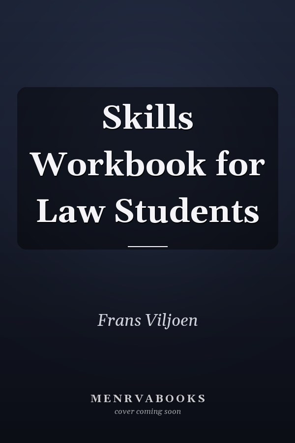 Skills Workbook for Law Students