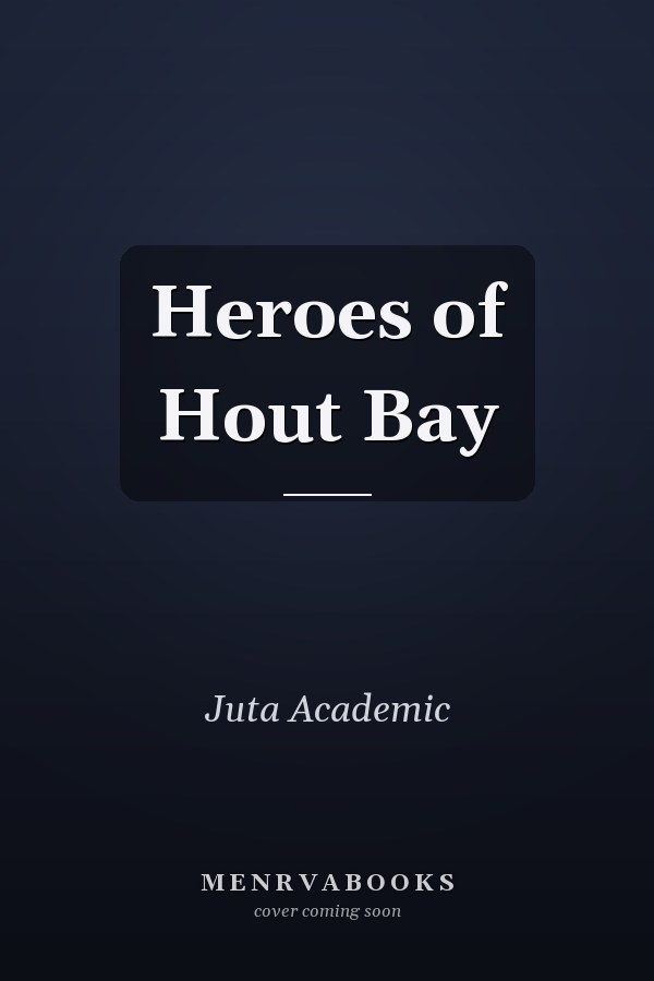 Heroes of Hout Bay