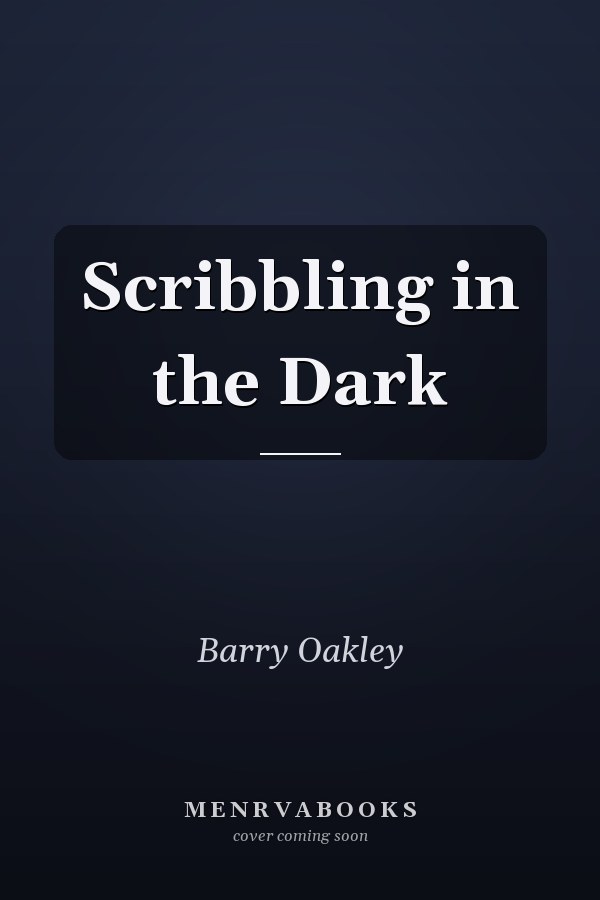 Scribbling in the Dark