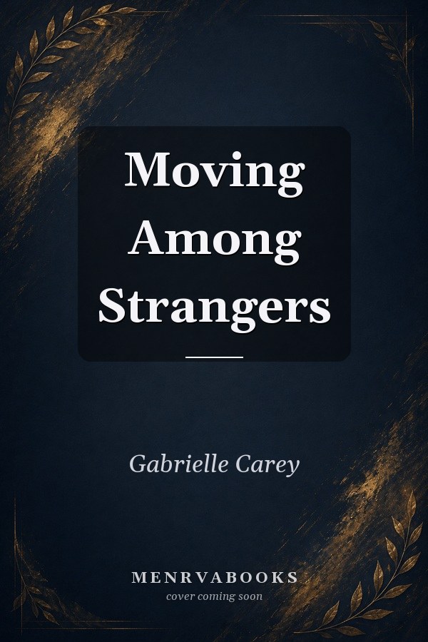 Moving Among Strangers