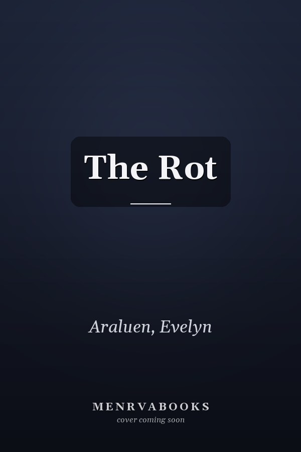 The Rot