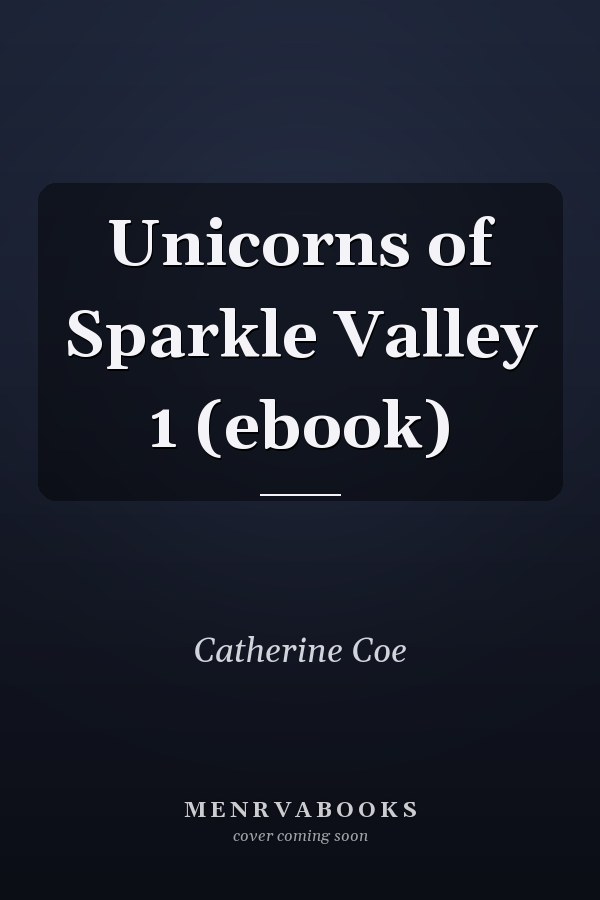 Unicorns of Sparkle Valley 1 (ebook)