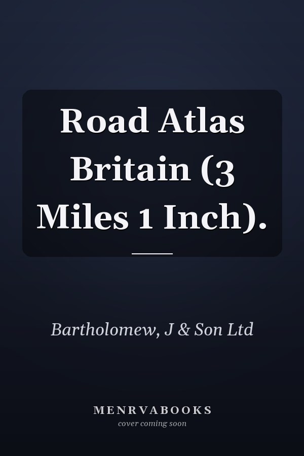 Road Atlas Britain (3 Miles 1 Inch).