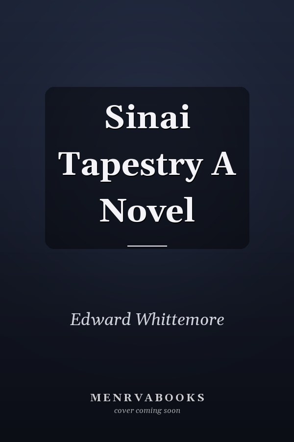 Sinai Tapestry A Novel