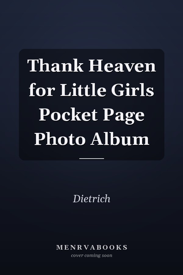 Thank Heaven for Little Girls Pocket Page Photo Album