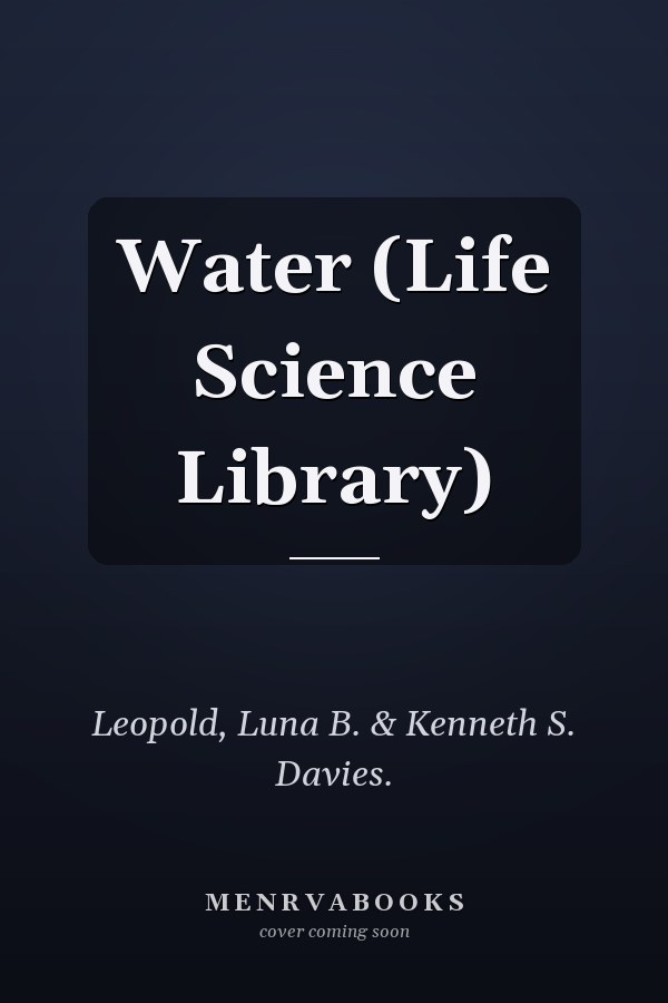 Water (Life Science Library)