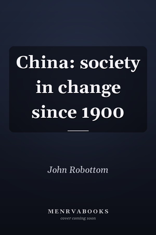 China: society in change since 1900