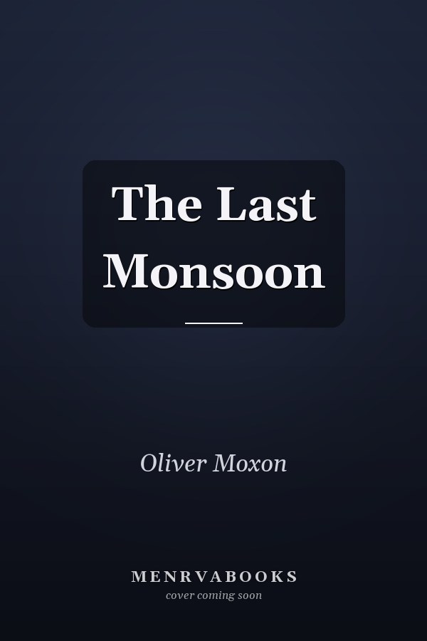 The Last Monsoon