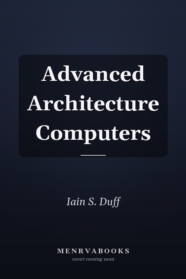 Advanced Architecture Computers