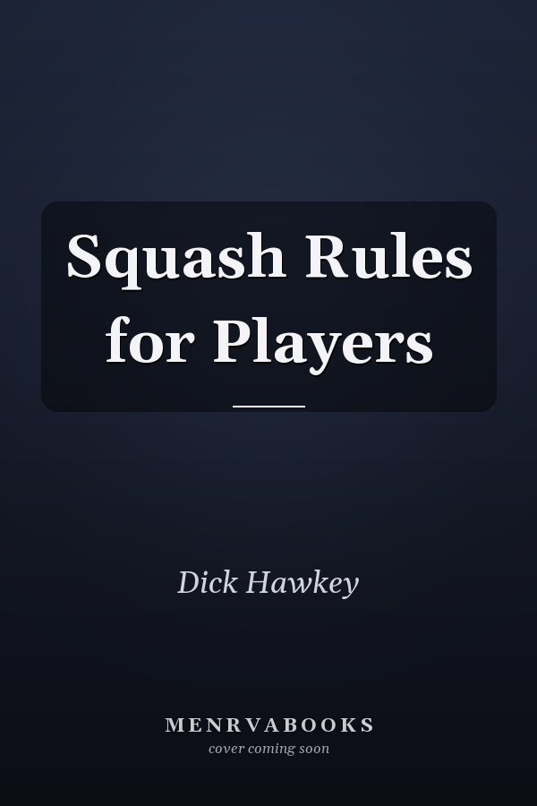 Squash Rules for Players