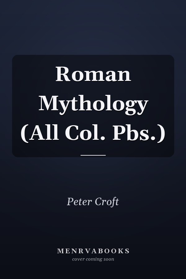 Roman Mythology (All Col. Pbs.)