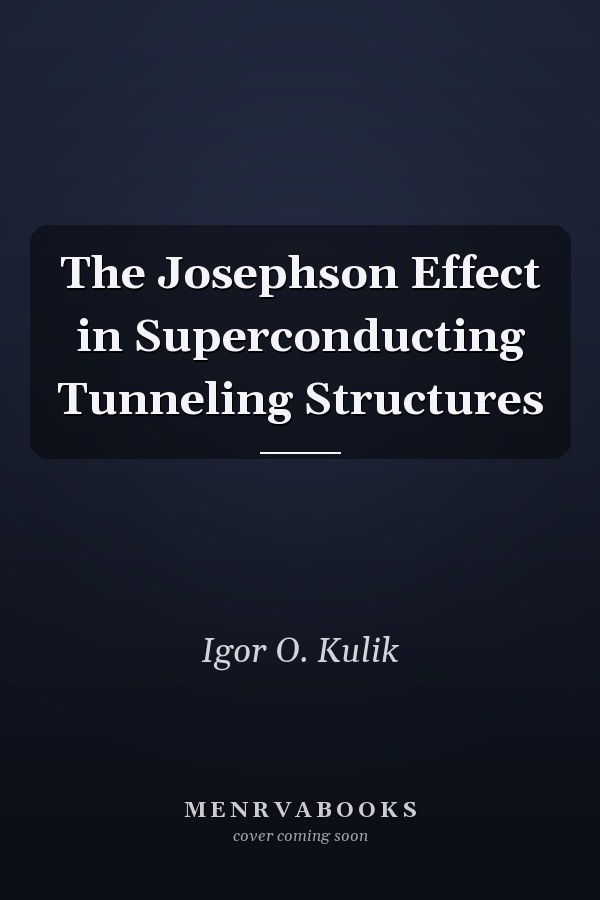 The Josephson Effect in Superconducting Tunneling Structures