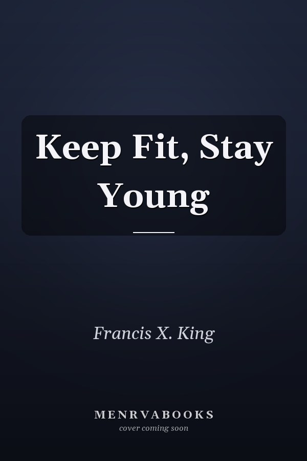 Keep Fit, Stay Young 