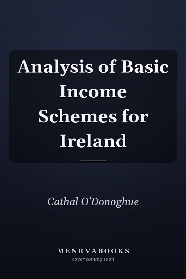 Analysis of Basic Income Schemes for Ireland