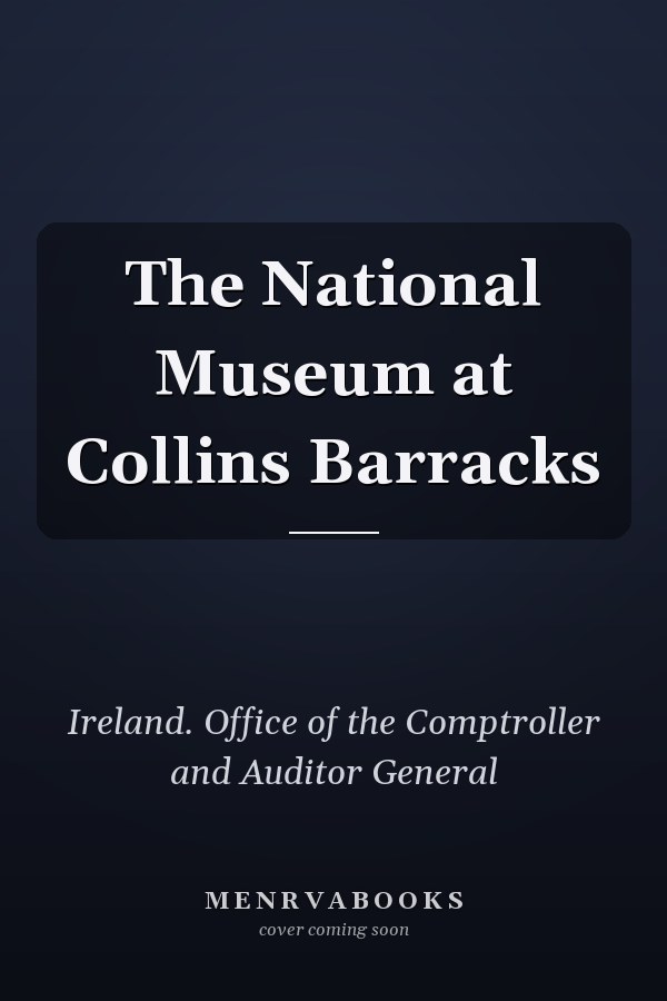 The National Museum at Collins Barracks