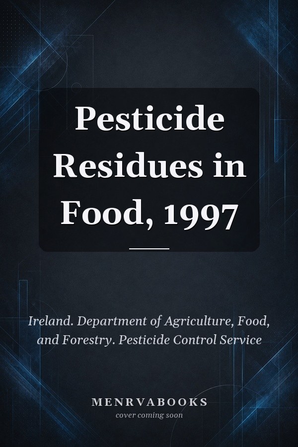 Pesticide Residues in Food, 1997