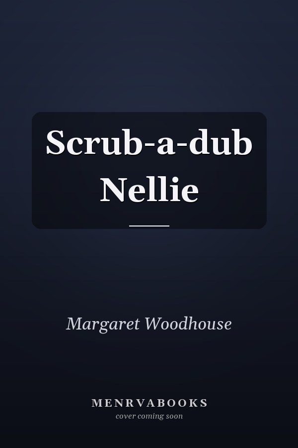 Scrub-a-dub Nellie