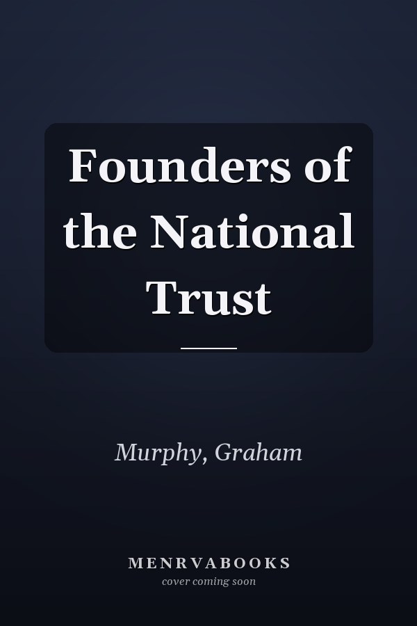 Founders of the National Trust