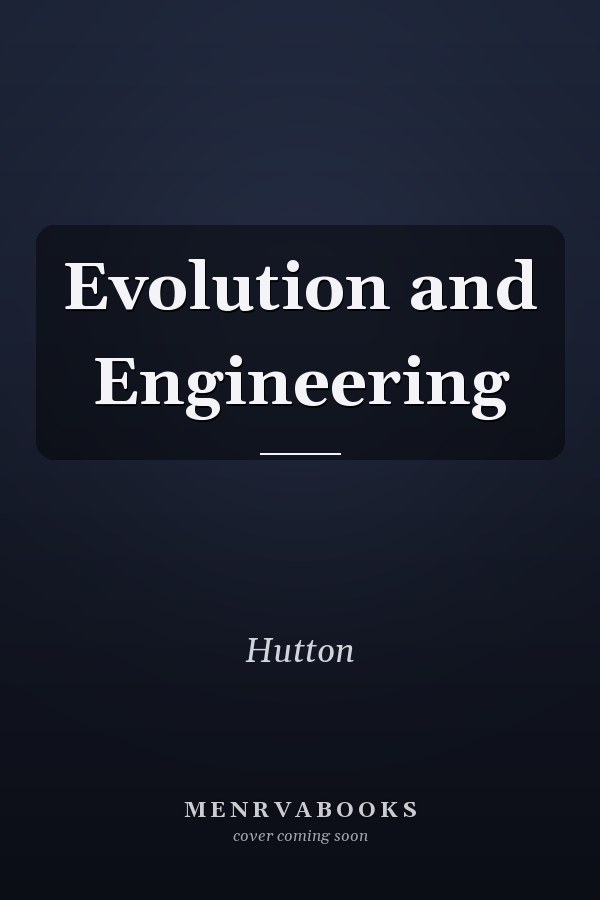 Evolution and Engineering