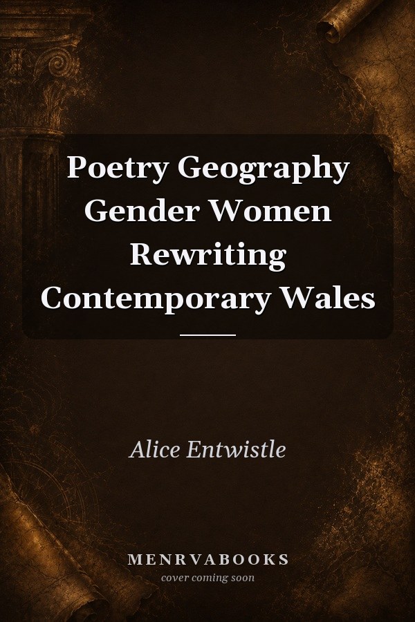 Poetry Geography Gender Women Rewriting Contemporary Wales