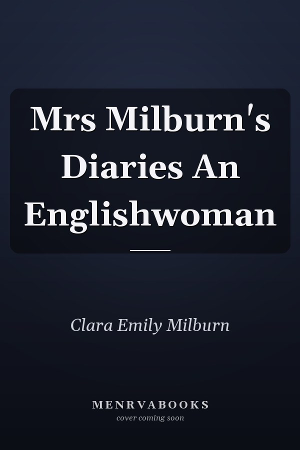 Mrs Milburn's Diaries An Englishwoman