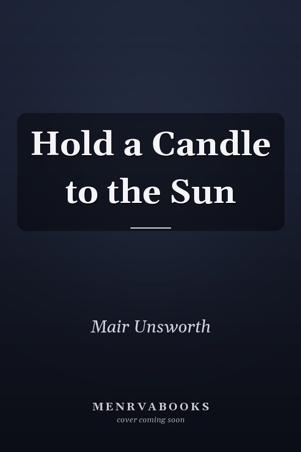 Hold a Candle to the Sun
