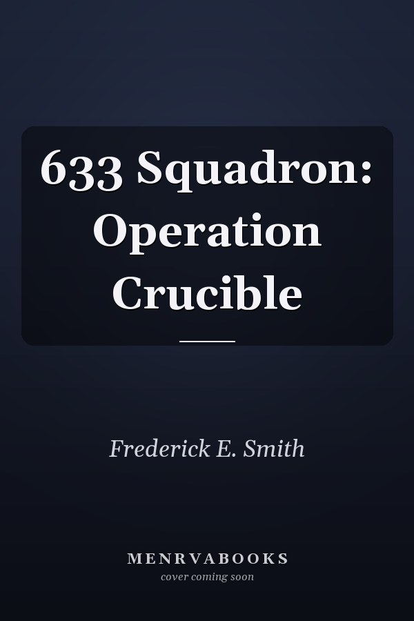 633 Squadron: Operation Crucible