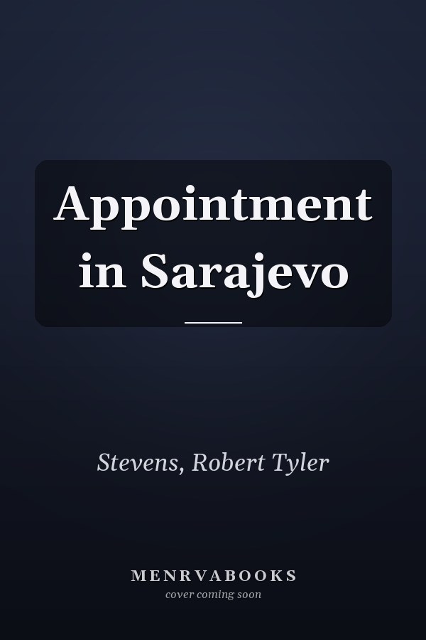 Appointment in Sarajevo