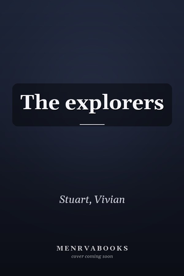 The explorers