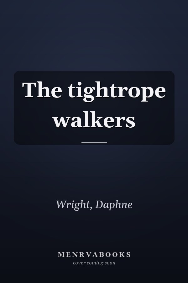 The tightrope walkers