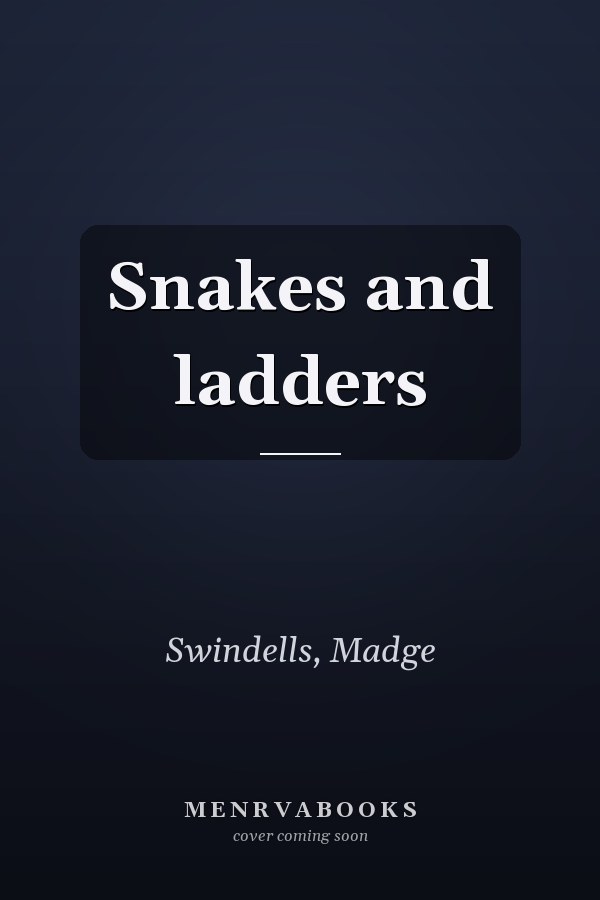 Snakes and ladders