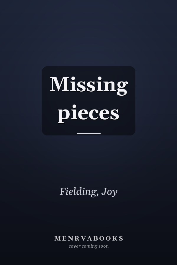 Missing pieces