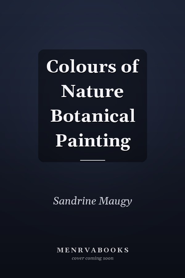 Colours of Nature Botanical Painting
