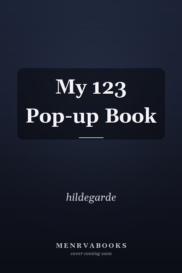 My 123 Pop-up Book